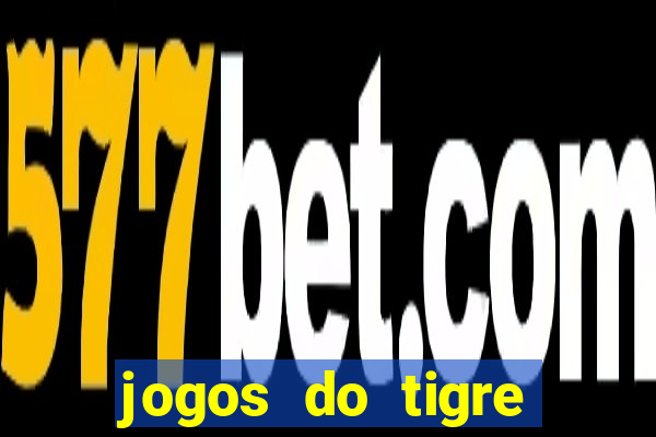 jogos do tigre plataforma nova